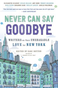 The Book Review: “Never can Say Goodbye” – Sari Botton and others